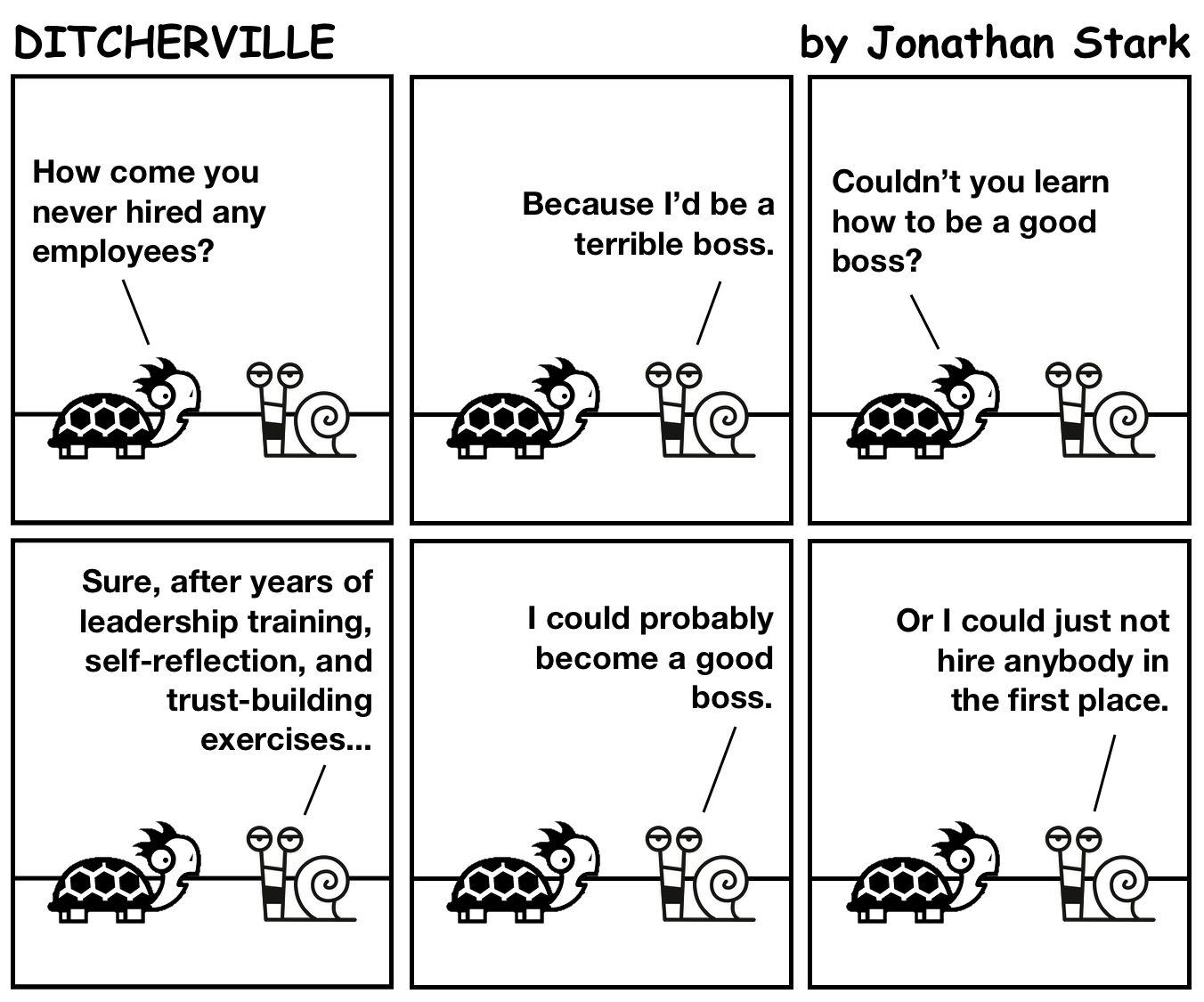 How come you never hired any employees?