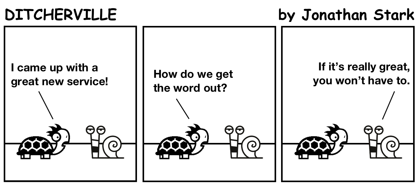 How do we get the word out?